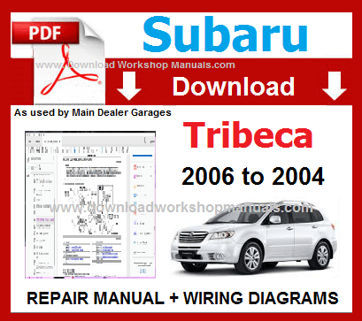 Subaru Tribeca Workshop Repair Manual Download